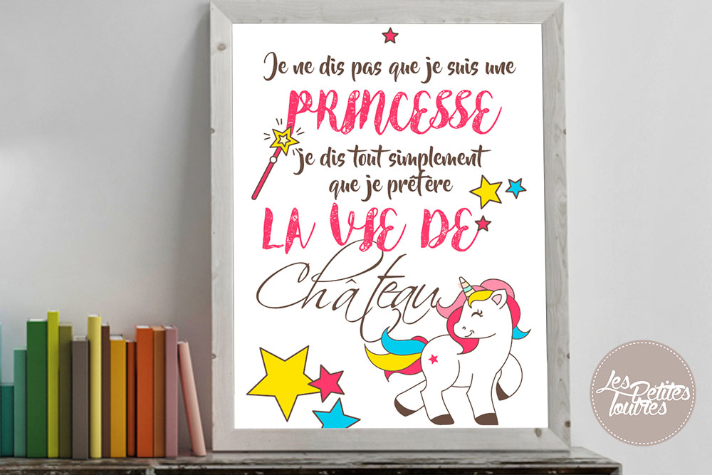 Poster A Imprimer Je Ne Dis Pas Que Je Suis Une Princesse Free Printable